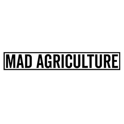 Mad Agriculture